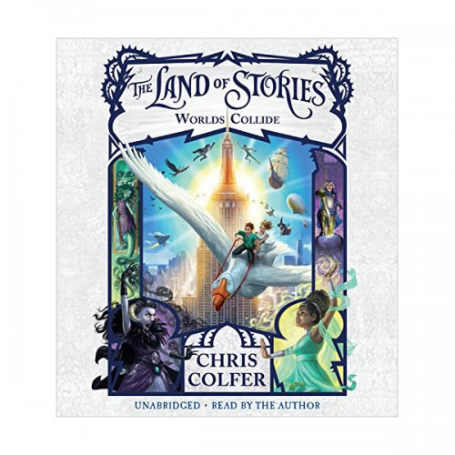 The Land of Stories #06 : Worlds Collide (Unabridged, Audio CD)( ) 