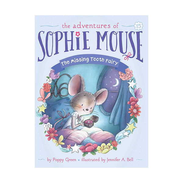 The Adventures of Sophie Mouse #15 : The Missing Tooth Fairy (Paperback)
