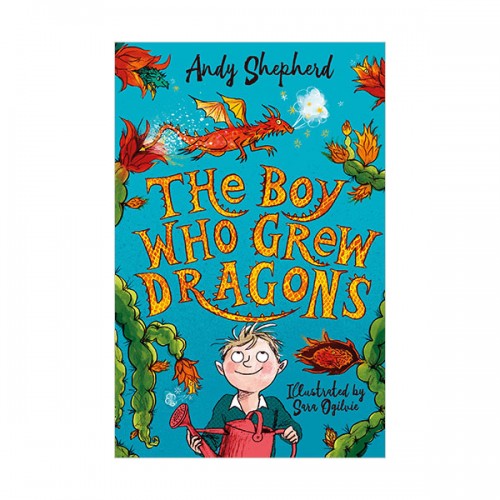 The Boy Who Grew Dragons #01 : The Boy Who Grew Dragons