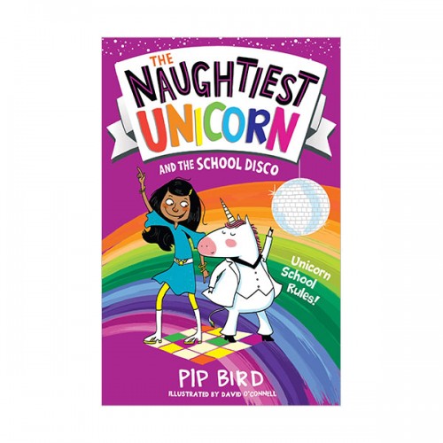 The Naughtiest Unicorn #03 : The Naughtiest Unicorn and the School Disco (Paperback, 영국판)