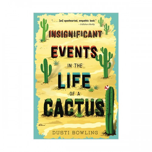 Life of a Cactus #01 : Insignificant Events in the Life of a Cactus (Paperback)