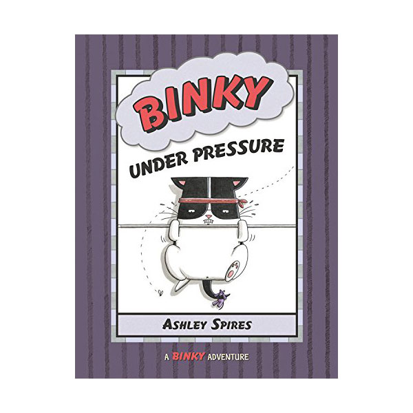 Binky Adventure : Binky Under Pressure (Paperback)