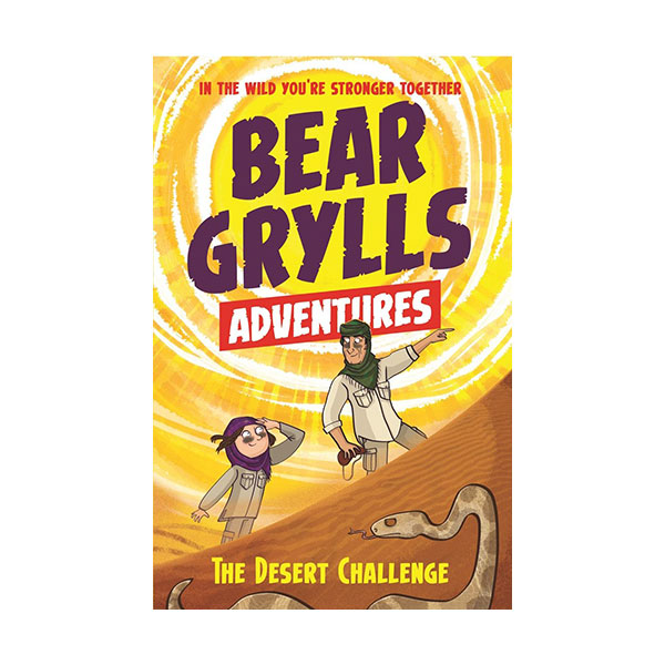 A Bear Grylls Adventure #02 : The Desert Challenge (Paperback, )