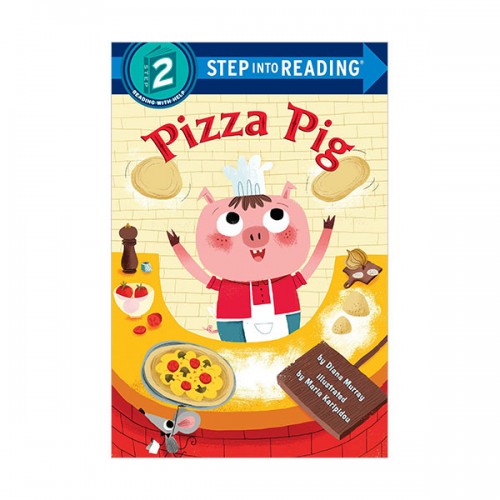 Step Into Reading 2 : Pizza Pig
