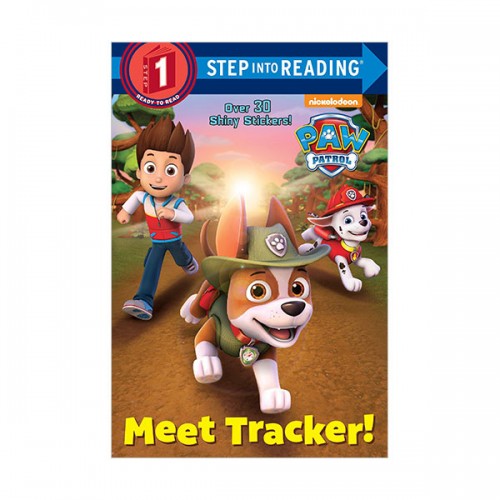 Step Into Reading 1 : Paw Patrol : Meet Tracker!