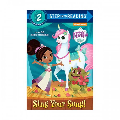 Step Into Reading 2 : Nella the Princess Knight : Sing Your Song! (Paperback)