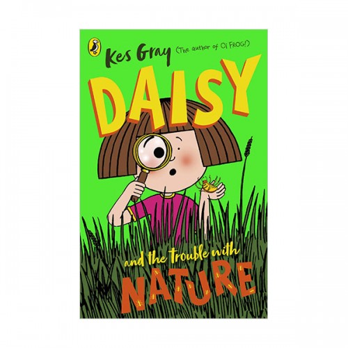 Daisy and the Trouble with Nature (Paperback, )