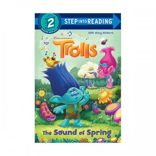 Step Into Reading 2 : DreamWorks Trolls : The Sound of Spring