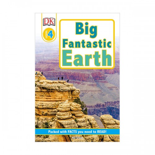 DK Readers 4 : Big Fantastic Earth : Wonder at Spectacular Landscapes! (Paperback)