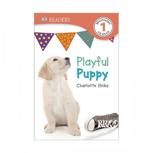 DK Readers 1 : Playful Puppy