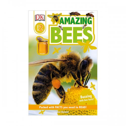 DK Readers 2 : Amazing Bees: Buzzing with Bee Facts!