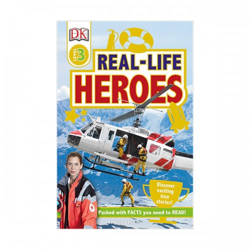 DK Readers 3 : Real-Life Heroes