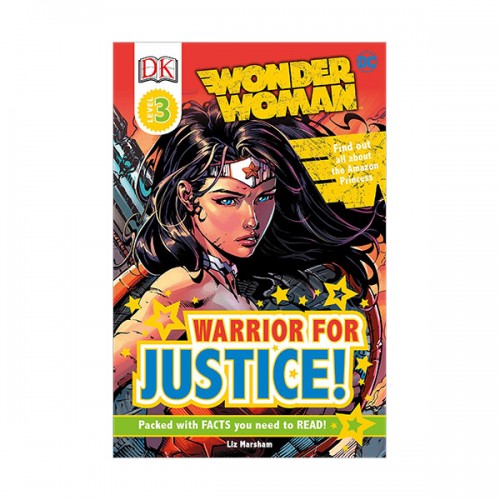DK Readers 3 : DC Comics Wonder Woman: Warrior for Justice!