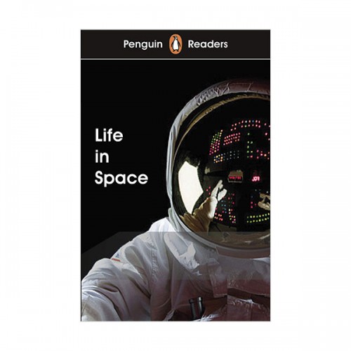 Penguin Readers Level 2 : Life in Space (Paperback, 영국판)(MP3음원)