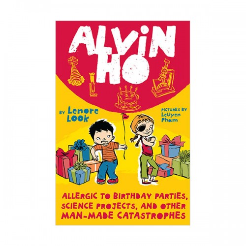 Alvin Ho #03 : Allergic to Birthday Parties, Science Projects, and Other Man-made Catastrophes [MOCA]