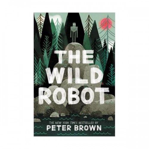 [모닝캄 2017-18 위너] Wild Robot #01 : The Wild Robot (Paperback)