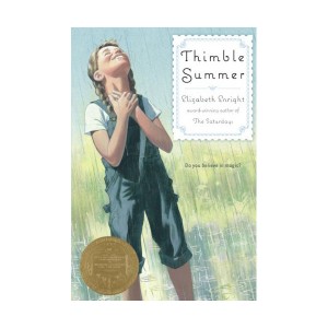 [1953 뉴베리] Thimble Summer : 마법 골무가 가져온 여름 이야기 (Paperback) 