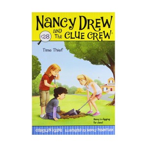 Nancy Drew and the Clue Crew #28 : Time Thief