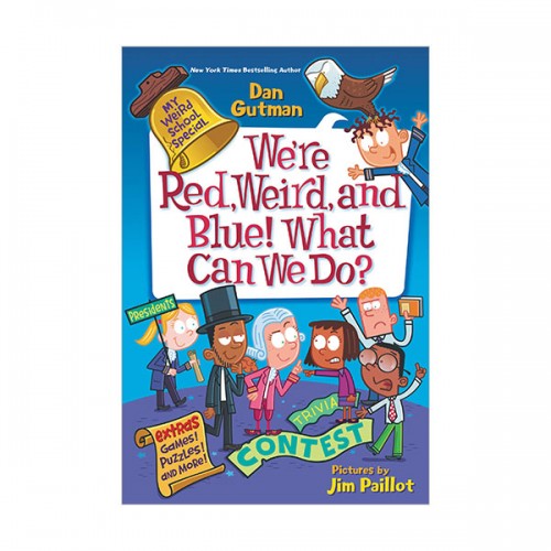 My Weird School Special : Were Red, Weird, and Blue! What Can We Do?