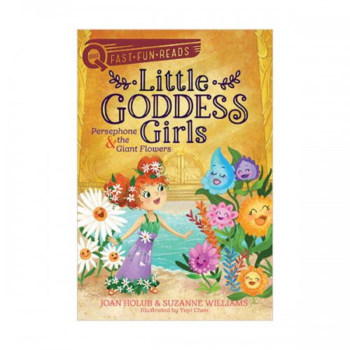 Little Goddess Girls #02 : Persephone & the Giant Flowers (Paperback)