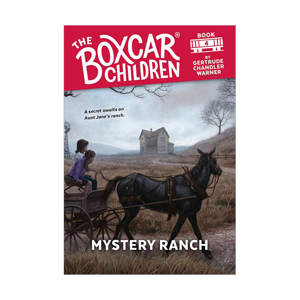 The Boxcar Children Mysteries #04 : Mystery Ranch