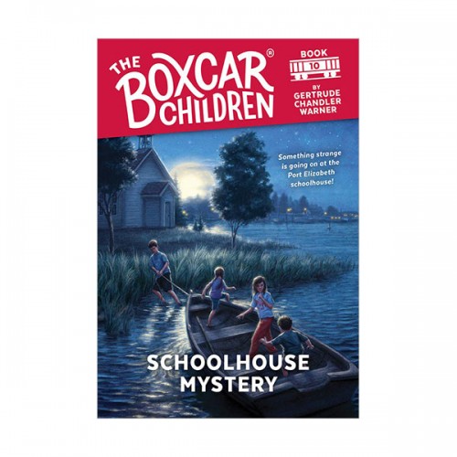 The Boxcar Children Mysteries #10 : Schoolhouse Mystery