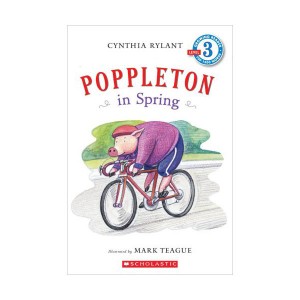 Scholastic Reader Level 3 : Poppleton in Spring