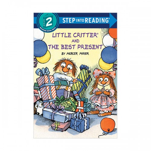 Step Into Reading 2 : Little Critter and the Best Present (Paperback)
