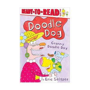 Ready to Read 1 : Doodle Dog : Granny Doodle Day (Paperback)