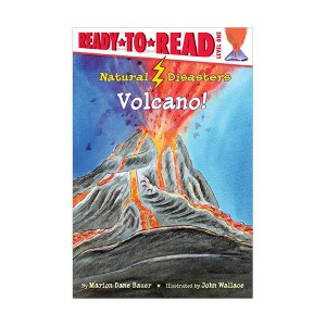 Ready to Read 1 : Natural Disasters : Volcano!