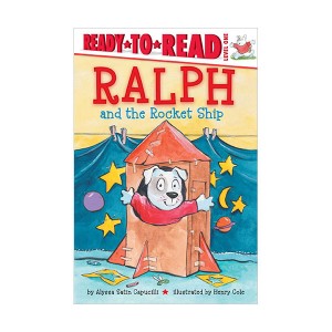 Ready to Read 1 : Ralph and the Rocket Ship