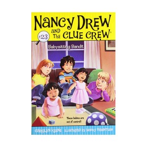 Nancy Drew and the Clue Crew #23 : Babysitting Bandit