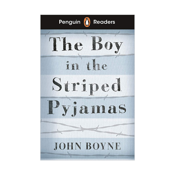 Penguin Readers Level 4 : The Boy in Striped Pyjamas