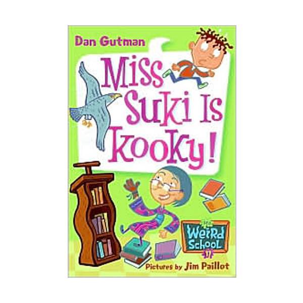 My Weird School #17 : Miss Suki Is Kooky! (Paperback)