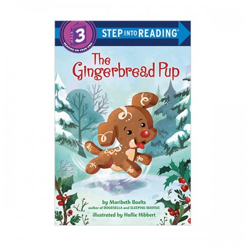 Step into Reading 3 : The Gingerbread Pup