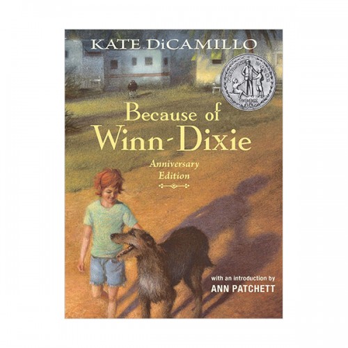 [2001 뉴베리] Because of Winn-Dixie (Hardcover, Anniversary Edition)