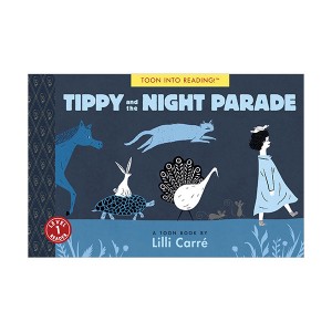 TOON Books Level 1 : Tippy and the Night Parade