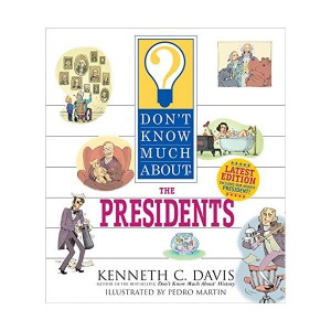 Don't Know Much About the Presidents (Paperback)