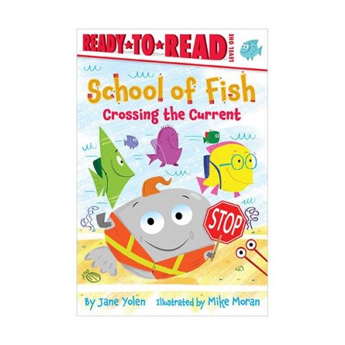 Ready To Read 1 : School of Fish : Crossing the Current (Paperback)