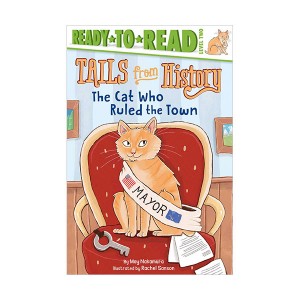 Ready to Read 2 : Tails from History : The Cat Who Ruled the Town (Paperback)