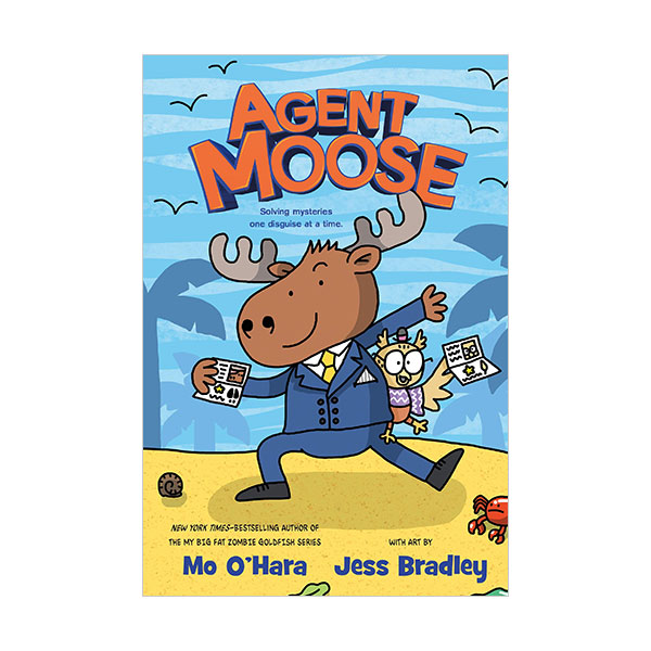Agent Moose #01 : Agent Moose