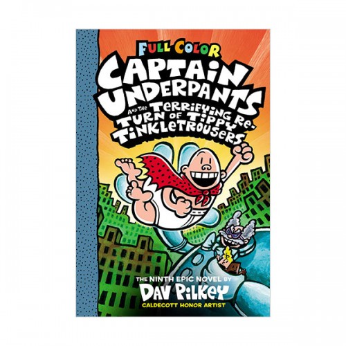 (÷) #09 : Captain Underpants and the Terrifying Return of Tippy Tinkletrousers (Paperback)