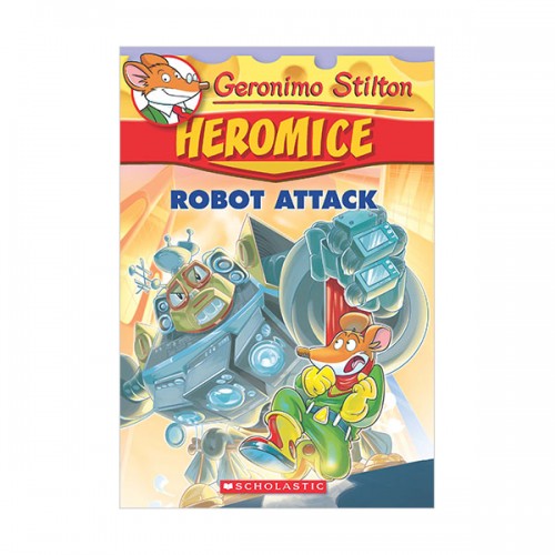 Geronimo Stilton Heromice #02 : Robot Attack (Paperback)