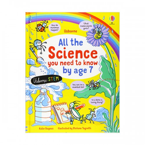 All the Science You Need to Know Before Age 7 (Hardcover, )