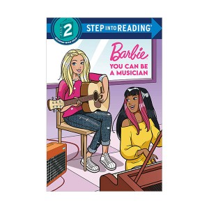 Step Into Reading 2 : Barbie : You Can Be a Musician (Paperback)