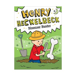 헨리 헤클백 #06 : Henry Heckelbeck Dinosaur Hunter (Paperback)
