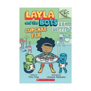 [브랜치스] Layla and the Bots #03 : Cupcake Fix : A Branches Book (Paperback)