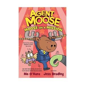 Agent Moose #02 : Moose on a Mission (Hardcover, Graphic Novel)