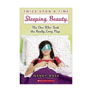 Twice Upon a Time #02 : Sleeping Beauty, the One Who Took the Really Long Nap (Paperback) 