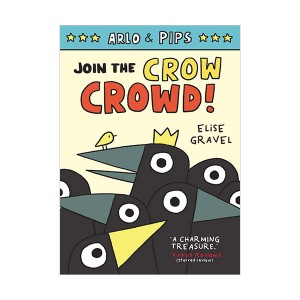 Arlo & Pips #02 : Join the Crow Crowd! (Paperback)